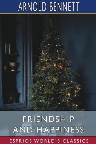Cover image for Friendship and Happiness (Esprios Classics)