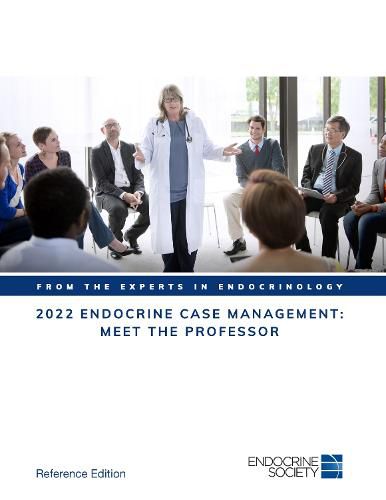 Cover image for 2022 Endocrine Case Management: Meet the Professor: Reference Edition