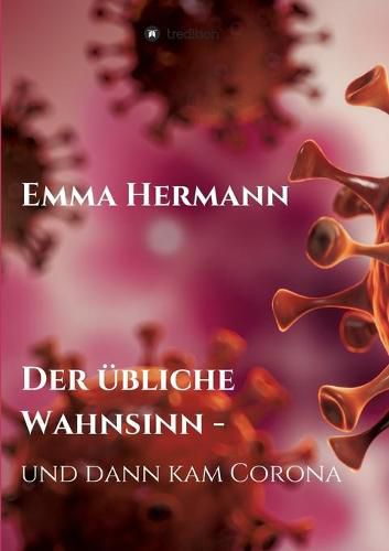 Cover image for Der ubliche Wahnsinn - und dann kam Corona