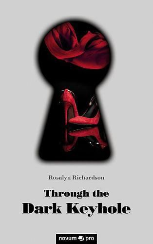 Cover image for Through the Dark Keyhole