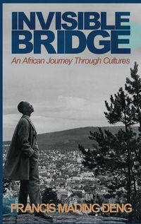 Cover image for Invisible Bridge: An African Journey through Cultures