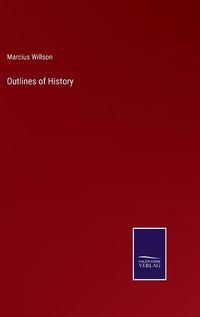 Cover image for Outlines of History