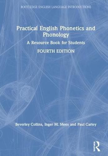 Practical English Phonetics and Phonology: A Resource Book for Students