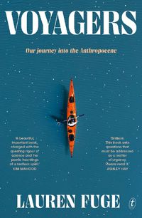 Cover image for Voyagers: Our Journey Into the Anthropocene