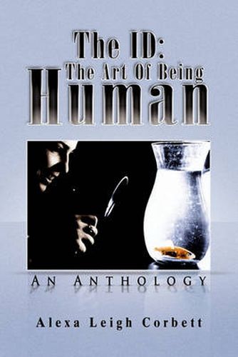 Cover image for The ID: The Art Of Being Human