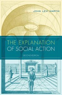 Cover image for The Explanation of Social Action: With a new preface by the author