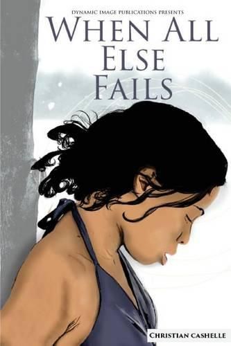 Cover image for When All Else Fails: Ava's Story Part 2