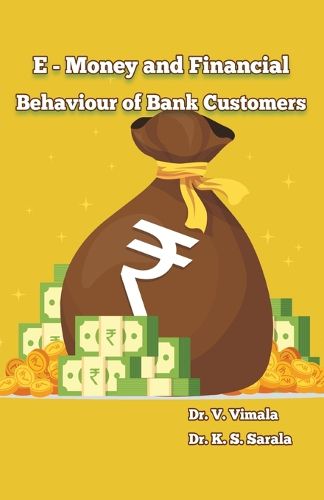 Cover image for e Money and Financial Behavior of Bank Customers