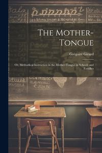 Cover image for The Mother-Tongue