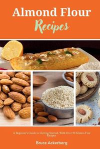 Cover image for Almond Flour Recipes