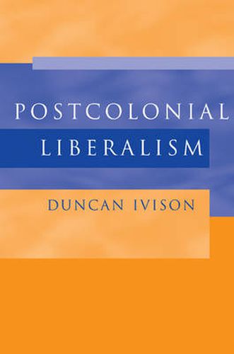 Cover image for Postcolonial Liberalism