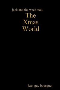 Cover image for jack and the weed stalk The Xmas World