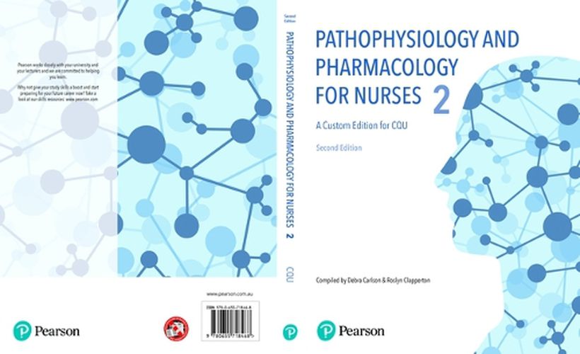 Cover image for Pathophysiology and Pharmacology for Nurses Volume 2 for Central Queensland University