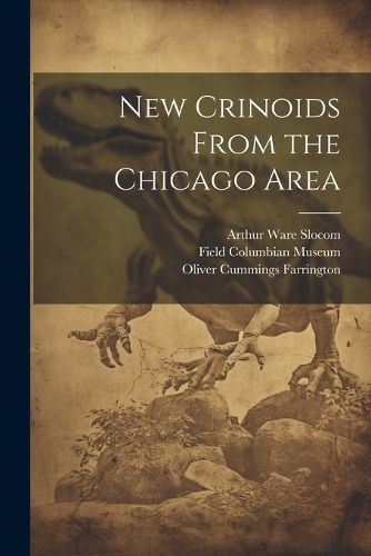 Cover image for New Crinoids From the Chicago Area