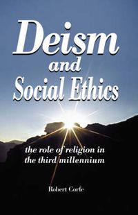 Cover image for Deism and Social Ethics: The Role of Religion in the Third Millennium