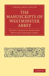 Cover image for The Manuscripts of Westminster Abbey