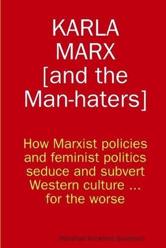 Cover image for Karla Marx [and the Man-Haters]