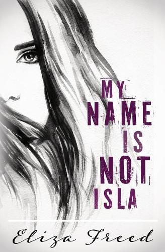 Cover image for My Name Is Not Isla