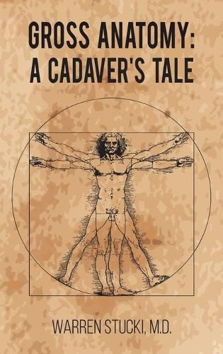 Cover image for Gross Anatomy: A Cadaver's Tale