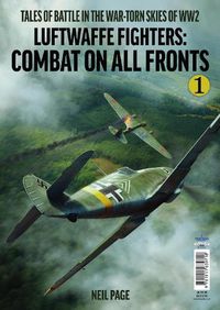 Cover image for Luftwaffe Fighters - Combat on all Front -Part 1