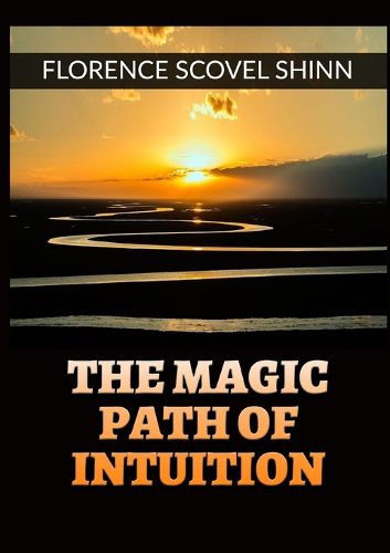 Cover image for The Magic Path of Intuition -