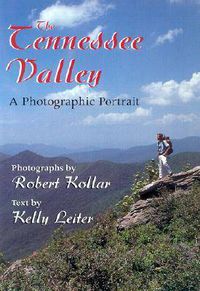 Cover image for The Tennessee Valley: A Photographic Portrait