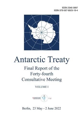 Cover image for Final Report of the Forty-fourth Antarctic Treaty Consultative Meeting. Volume I