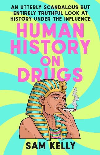 Cover image for Human History on Drugs