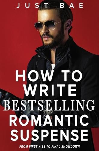 Cover image for How to Write Bestselling Romantic Suspense