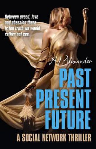 Cover image for Past Present Future - A social network thriller