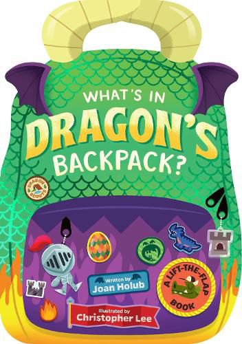 Cover image for What's in Dragon's Backpack?: A Lift-the-Flap Book