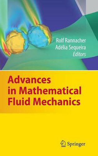 Advances in Mathematical Fluid Mechanics: Dedicated to Giovanni Paolo Galdi on the Occasion of his 60th Birthday