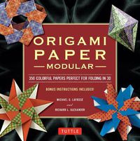 Cover image for Modular Origami Paper Pack: 350 Colorful Papers Perfect for Folding in 3D
