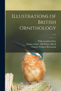 Cover image for Illustrations of British Ornithology; v 11