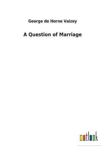 A Question of Marriage