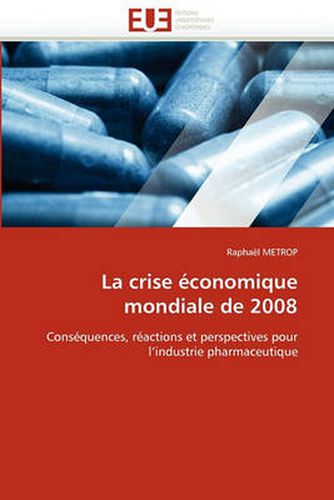 Cover image for La Crise Economique Mondiale de 2008