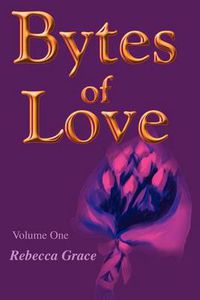 Cover image for Bytes of Love