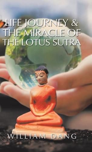 Cover image for Life Journey & the Miracle of the Lotus Sutra