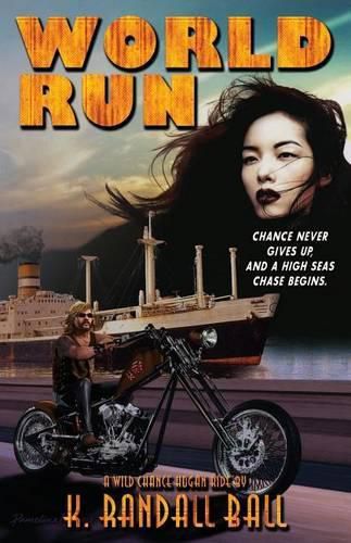 Cover image for World Run: The Second Wild Chance Hogan Ride