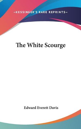 The White Scourge