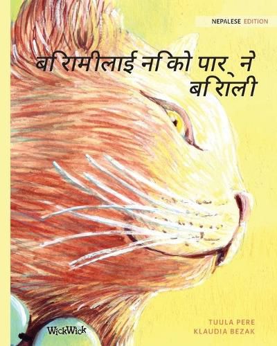 Cover image for &#2348;&#2367;&#2352;&#2366;&#2350;&#2368;&#2354;&#2366;&#2312; &#2344;&#2367;&#2325;&#2379; &#2346;&#2366;&#2352;&#2381;&#2344;&#2375; &#2348;&#2367;&#2352;&#2366;&#2354;&#2368;: Nepalese Edition of The Healer Cat