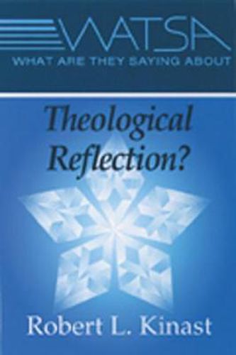 Cover image for What Are They Saying About Theological Reflection?