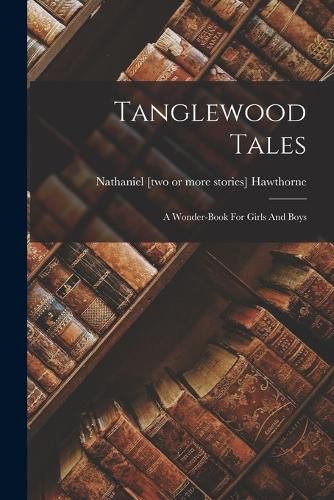 Cover image for Tanglewood Tales