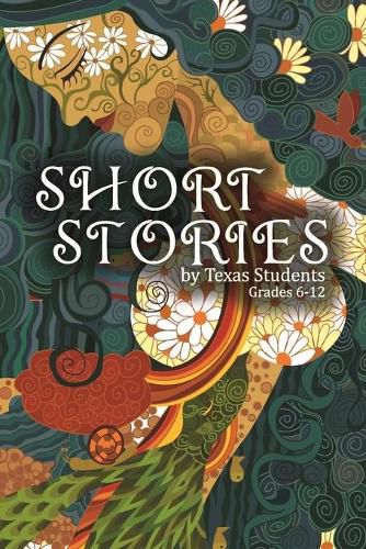 Cover image for Short Stories by Texas Students: Vol 1