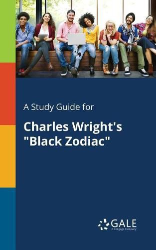 A Study Guide for Charles Wright's Black Zodiac