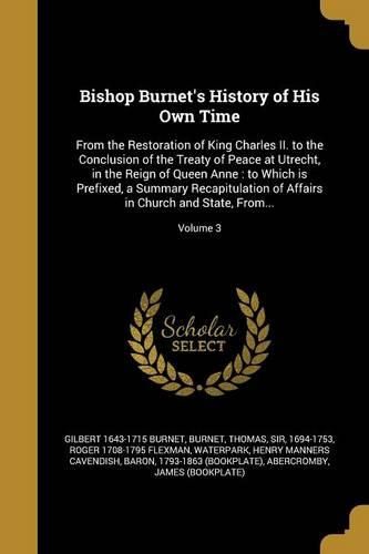 Cover image for Bishop Burnet's History of His Own Time