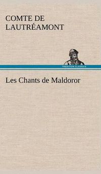 Cover image for Les Chants de Maldoror