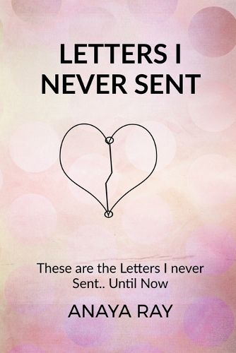 Cover image for Letters I Never Sent