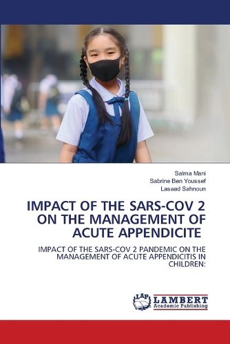 Cover image for Impact of the Sars-Cov 2 on the Management of Acute Appendicite