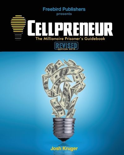 Cover image for Cellpreneur: The Millionaire Prisoner's Guidebook